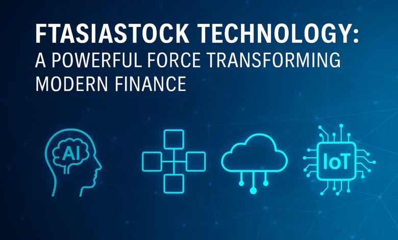 Ftasiastock Technology